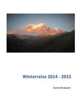 Horst Drabant: Winterreise 2014 - 2015