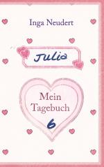 ISBN 9783738603859: Julia - Mein Tagebuch 6