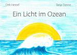 ISBN 9783738603903: Ein Licht im Ozean | Dirk Hessel (u. a.) | Taschenbuch | Paperback | 56 S. | Deutsch | 2019 | Books on Demand GmbH | EAN 9783738603903