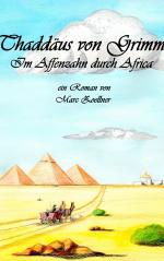 ISBN 9783738608786: Thaddäus von Grimm – Im Affenzahn durch Africa