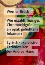 Werner Brück: Wie erzählt feuriges Chrom