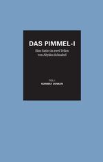 ISBN 9783738640205: Das Pimmel-I - Band 1 – Eine Satire in zwei Teilen - Teil I: Korrekt denken