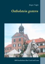 Jürgen Vogler: Ostholstein gestern