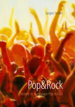ISBN 9783738671797: Pop&Rock. L¿histoire de la musique Pop et Rock / Jürgen Seifert / Taschenbuch / Paperback / 584 S. / Französisch / 2015 / BoD - Books on Demand / EAN 9783738671797