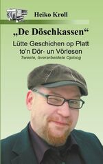 De Döschkassen - Lütte Geschichen op Platt to'n Dör- un Vörlesen