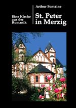 ISBN 9783739219813: St. Peter in Merzig – Eine Kirche aus der Romanik