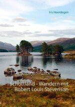 ISBN 9783739220031: Schottland - Wandern mit Robert Louis Stevenson