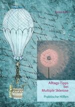 ISBN 9783739224664: Alltags-Tipps bei Multipler Sklerose - Praktische Hilfen