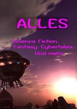 ISBN 9783739230009: Alles ... – SF Fantasy Cybertales Cyberspace SL Glossen Lyrik Krimi Horror Vampir