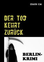 ISBN 9783739230726: Der Tod kehrt zurück