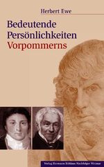 Bedeutende Persönlichkeiten Vorpommerns