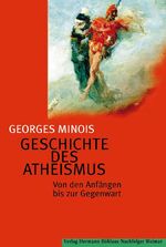 Geschichte des Atheismus – Von den Anfängen bis zur Gegenwart