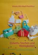 Elsbeths Taschen und Kleinigkeiten - Vom Schlafsack über Sporttaschen bis hin zu Pudelmütze und Unterwäsche finden sich hier viele liebevolle Accessoires für Elsbeth