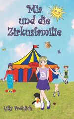 ISBN 9783740748043: Mia und die Zirkusfamilie