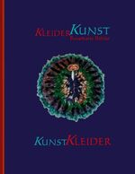 ISBN 9783740767662: KleiderKunst-KunstKleider