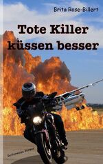 ISBN 9783740786748: Tote Killer küssen besser