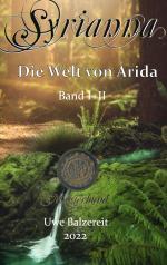 ISBN 9783740787691: Syrianna Band I+II – Die Welt von Arida