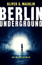 ISBN 9783740800055: Berlin Underground