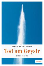 ISBN 9783740802530: Tod am Geysir – Eifel Krimi