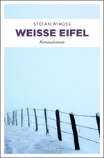 ISBN 9783740804596: WeiÃŸe Eifel: Kriminalroman