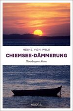 ISBN 9783740806897: Chiemsee-Dämmerung - Oberbayern Krimi