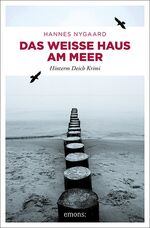 ISBN 9783740809201: Das Weiße Haus am Meer - Hinterm Deich Krimi