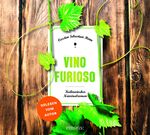 ISBN 9783740810412: Vino Furioso – Ungekürzte Lesung