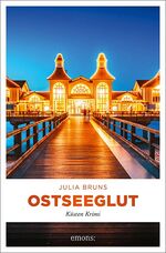 ISBN 9783740811112: Ostseeglut | Küsten Krimi | Julia Bruns | Taschenbuch | Küsten Krimi | 272 S. | Deutsch | 2021 | Emons Verlag | EAN 9783740811112