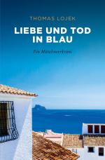 ISBN 9783740812867: Liebe und Tod in Blau – Ein Mittelmeerkrimi