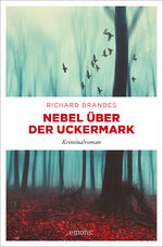 ISBN 9783740818395: Nebel ueber der Uckermark