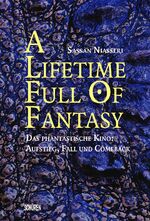 ISBN 9783741003967: A lifetime full of Fantasy: Das phantastische Kino: Aufstieg, Fall und Comeback