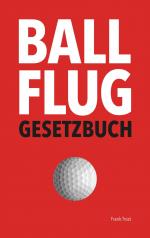 Frank Trost: Ballflug Gesetzbuch Frank Trost: Ballflug Gesetzbuch