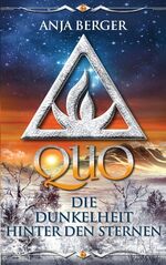 ISBN 9783741263637: Quo – Die Dunkelheit hinter den Sternen