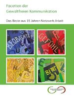 ISBN 9783741273971: Facetten der Gewaltfreien Kommunikation - Das Beste aus 15 Jahren Netzwerkarbeit