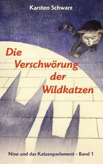 ISBN 9783741275333: Die Verschwörung der Wildkatzen