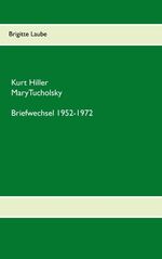 ISBN 9783741282775: Briefwechsel Kurt Hiller - Mary Tucholsky