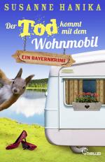 ISBN 9783741302053: Der Tod kommt mit dem Wohnmobil, Band 1 – Bayernkrimi