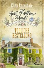 ISBN 9783741304422: Tee? Kaffee? Mord! Tödliche Bestellung – Cosy Crime