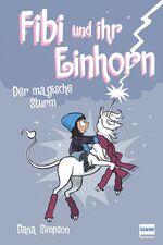 ISBN 9783741520242: Fibi und ihr Einhorn (Bd.6) - Der magische Sturm (Comics für Kinder)