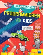 ISBN 9783741522567: Programmieren für Kids - 20 Spiele mit Scratch™