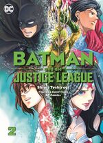 ISBN 9783741613982: Batman und die Justice League (Manga) 02. Bd.2 | Erlebe die Abenteuer von Superman, Batman, Wonder Woman und anderen DC Helden! | Shiori Teshirogi | Taschenbuch | 204 S. | Deutsch | 2019