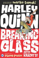 ISBN 9783741617614: Harley Quinn: breaking glass - jetzt kracht's