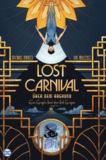 ISBN 9783741618499: Lost Carnival: Über dem Abgrund