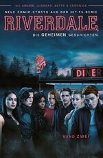 ISBN 9783741624322: Riverdale - Die geheimen Geschichten : Bd. 2