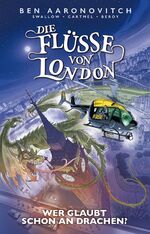 ISBN 9783741638060: Die Flüsse von London - Graphic Novel - Bd. 11: Wer glaubt schon an Drachen?