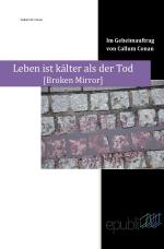 ISBN 9783741814907: Im Geheimauftrag von Callum Conan / Leben ist kälter als der Tod