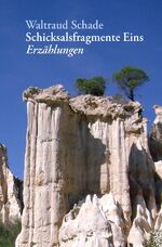 ISBN 9783741822544: Erzählungen / Schicksalsfragmente Eins : Erzählungen