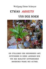 ISBN 9783741832468: Etwas abseits von der Norm