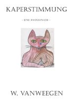 ISBN 9783741832512: KAPERSTIMMUNG – (Eine Johnsonade)
