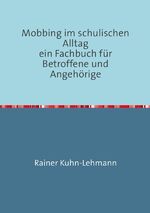 ISBN 9783741856044: Mobbing im schulischen Alltag